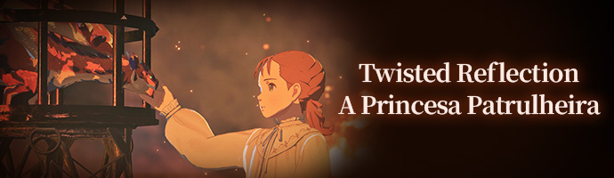 Twisted Reflection - A Princesa Patrulheira